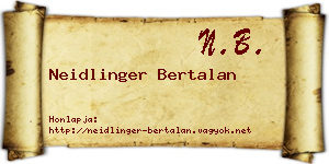 Neidlinger Bertalan névjegykártya